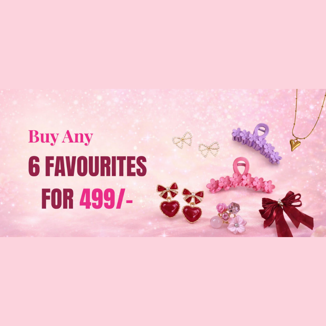 Buy any 6 @499